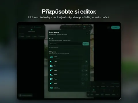 Přizpůsobte si editor. Uložte si předvolby a nechte jen kroky, které používáte, ve svém pořadí.