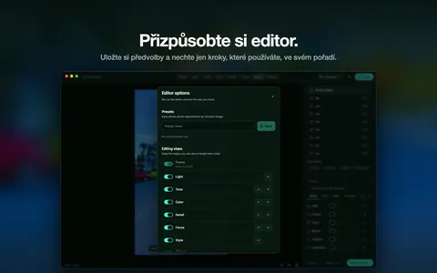 Přizpůsobte si editor. Uložte si předvolby a nechte jen kroky, které používáte, ve svém pořadí.