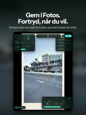 Gem i Fotos. Fortryd, når du vil. Redigeringer kan altid fortrydes, og intet forlader din iPad.