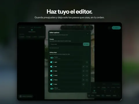 Haz tuyo el editor. Guarda preajustes y deja solo los pasos que usas, en tu orden.