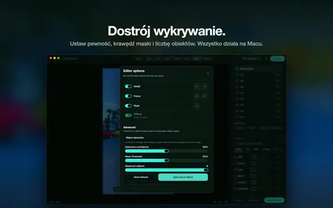 Dostrój wykrywanie. Ustaw pewność, krawędź maski i liczbę obiektów. Wszystko działa na Macu.