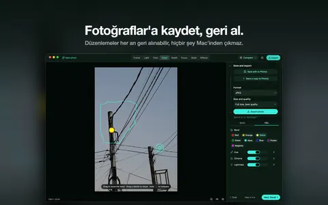 Fotoğraflar'a kaydet, geri al. Düzenlemeler her an geri alınabilir, hiçbir şey Mac'inden çıkmaz.